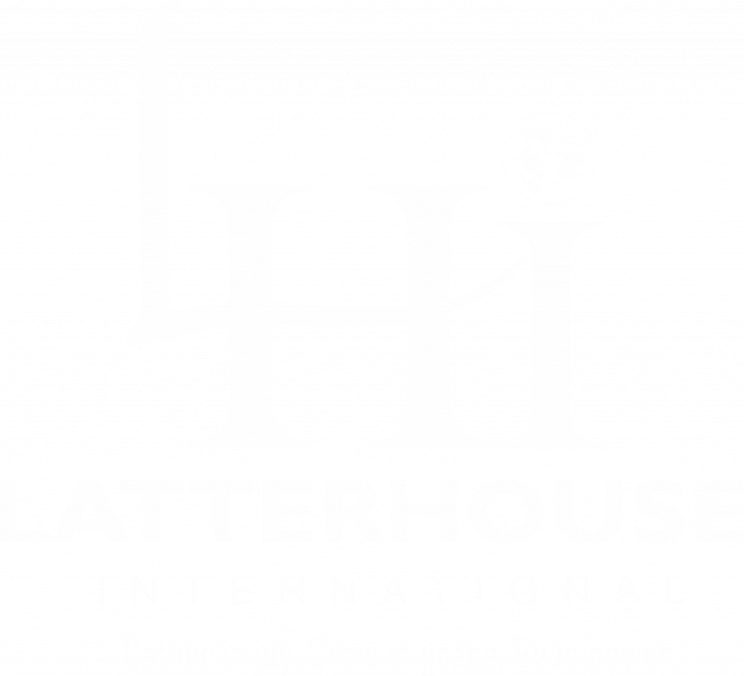 Latter House Int’l